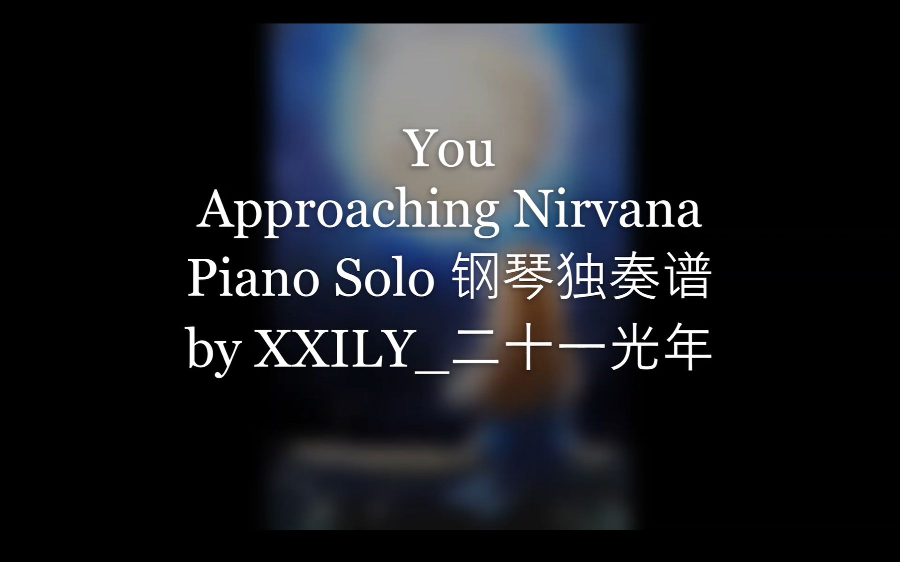 [图]【钢琴独奏谱】You - Approaching Nirvana  简单好听，单人可弹！