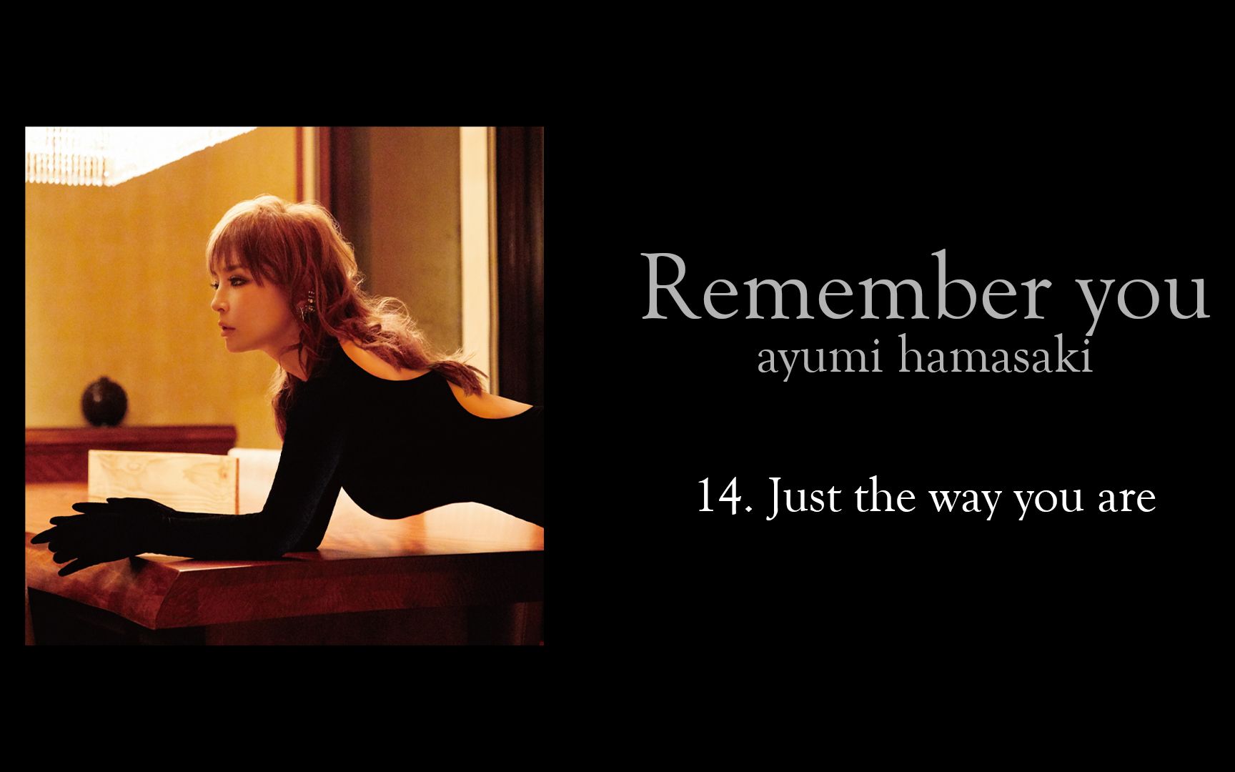 【滨崎步】新专收录曲「Just the way you are」全曲试听 [新专『Remember you』1.25发行]哔哩哔哩bilibili