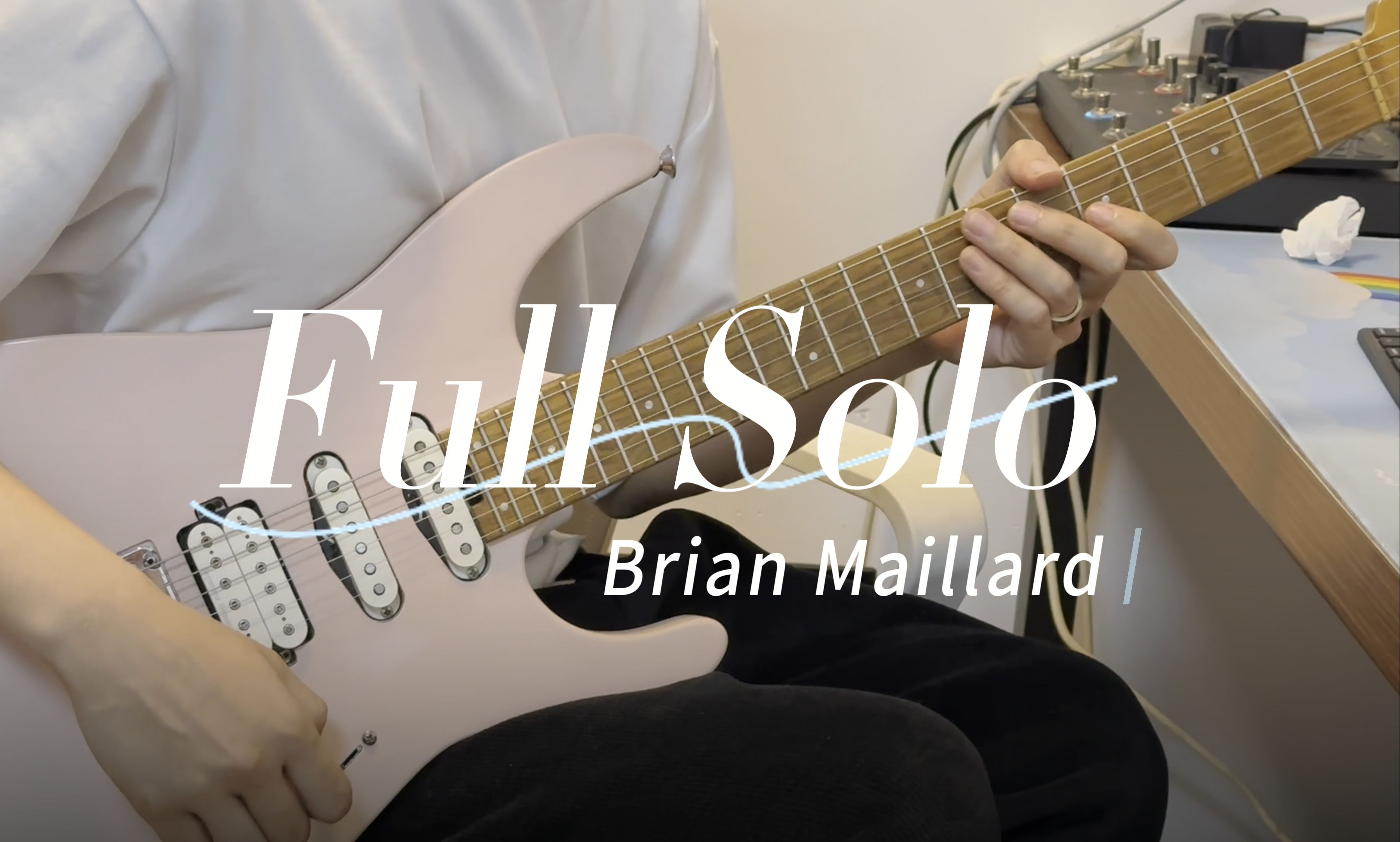 Full SoloBrian Maillard Guitar Cover哔哩哔哩bilibili