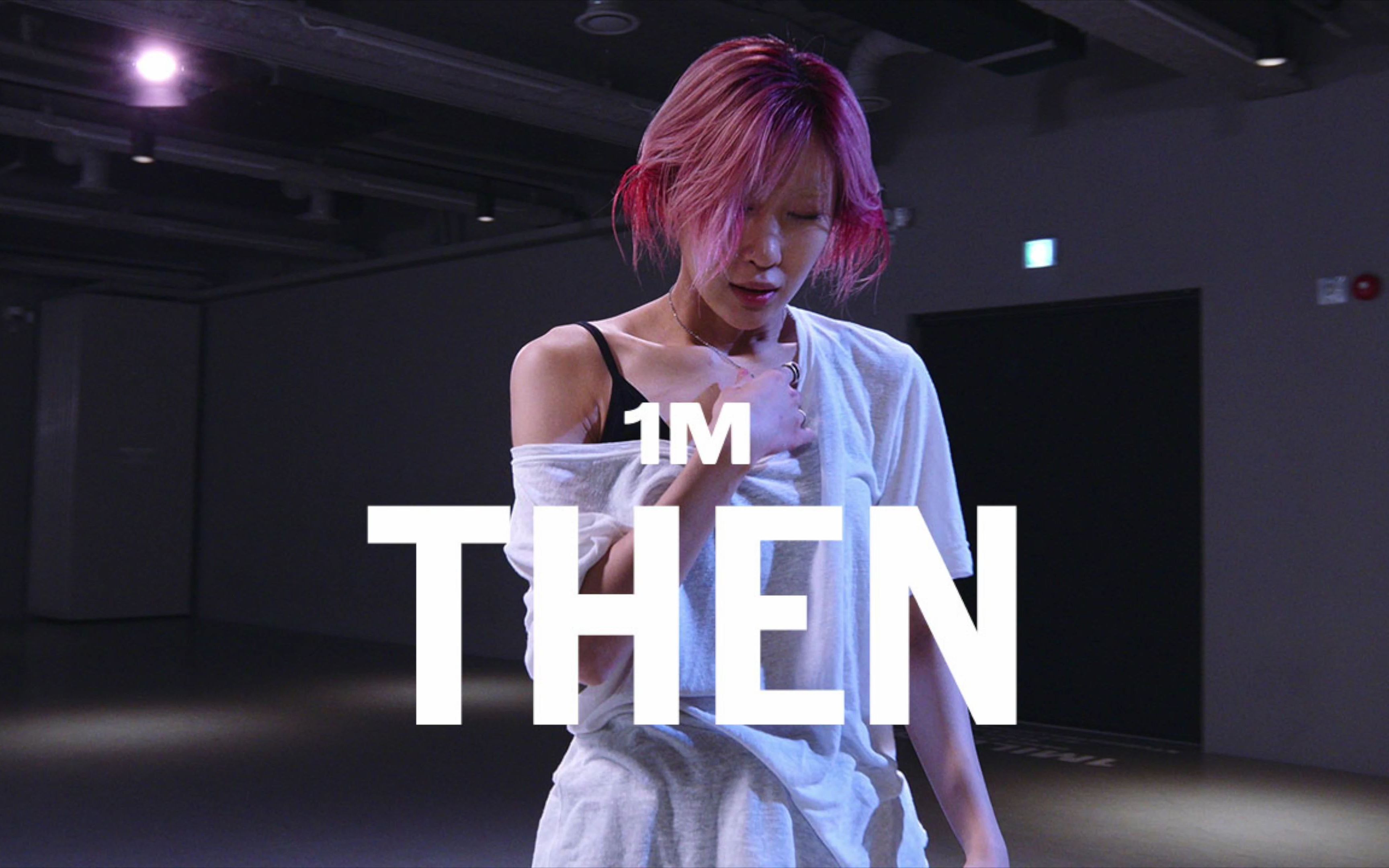 【1M】Jin Lee 编舞《Then》哔哩哔哩bilibili