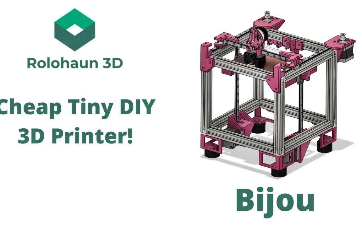 [Rolohaun] 便宜的小型DIY 3D打印机叫Bijou-概述_哔哩哔哩 (゜-゜)つロ 干杯~-bilibili