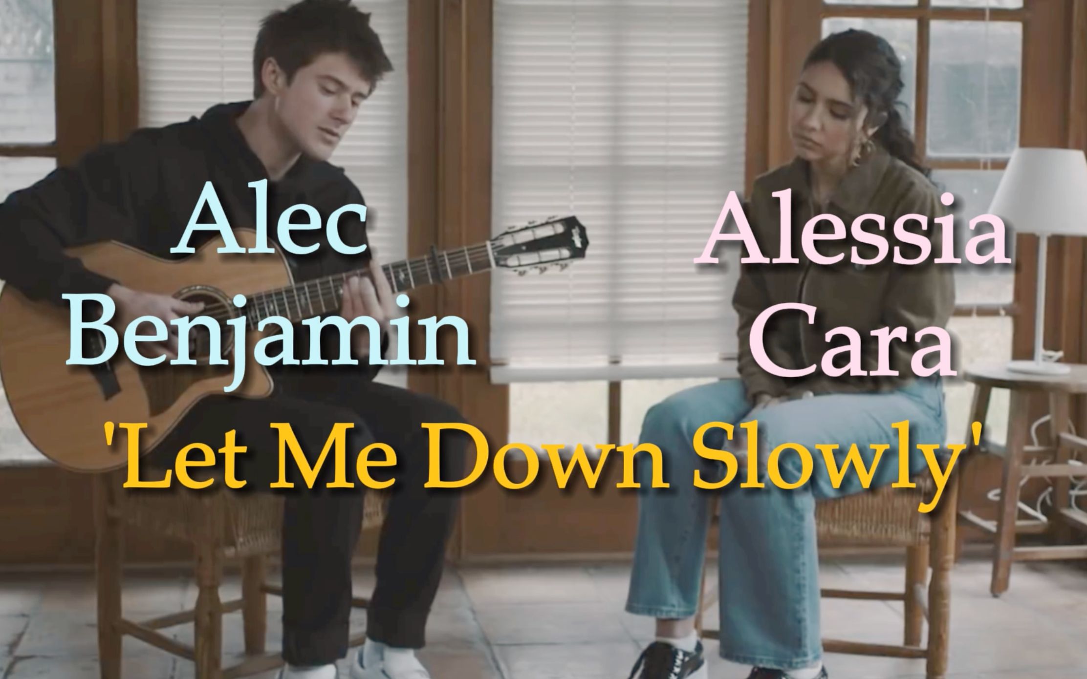 如果你决定要走,就让我平静接受  斑鸠 Alec Benjamin + 铁肺 Alessia Cara 合唱 Let Me Down Slowly【中英双字】哔哩哔哩bilibili