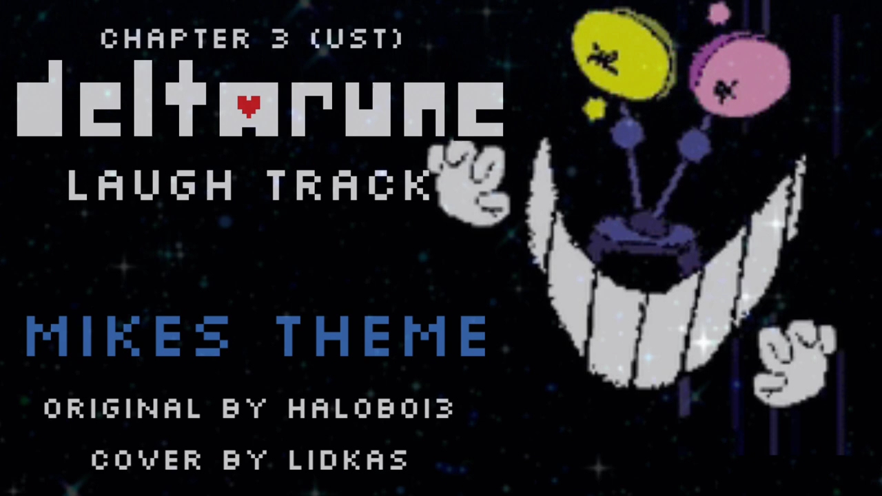 [图]（原作者Lidkas Plus+）Deltarune UST - LAUGH TRACK (Cover)