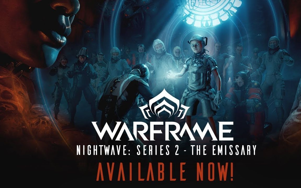 Warframe 午夜电波系列2  The Emissary 预告哔哩哔哩bilibili