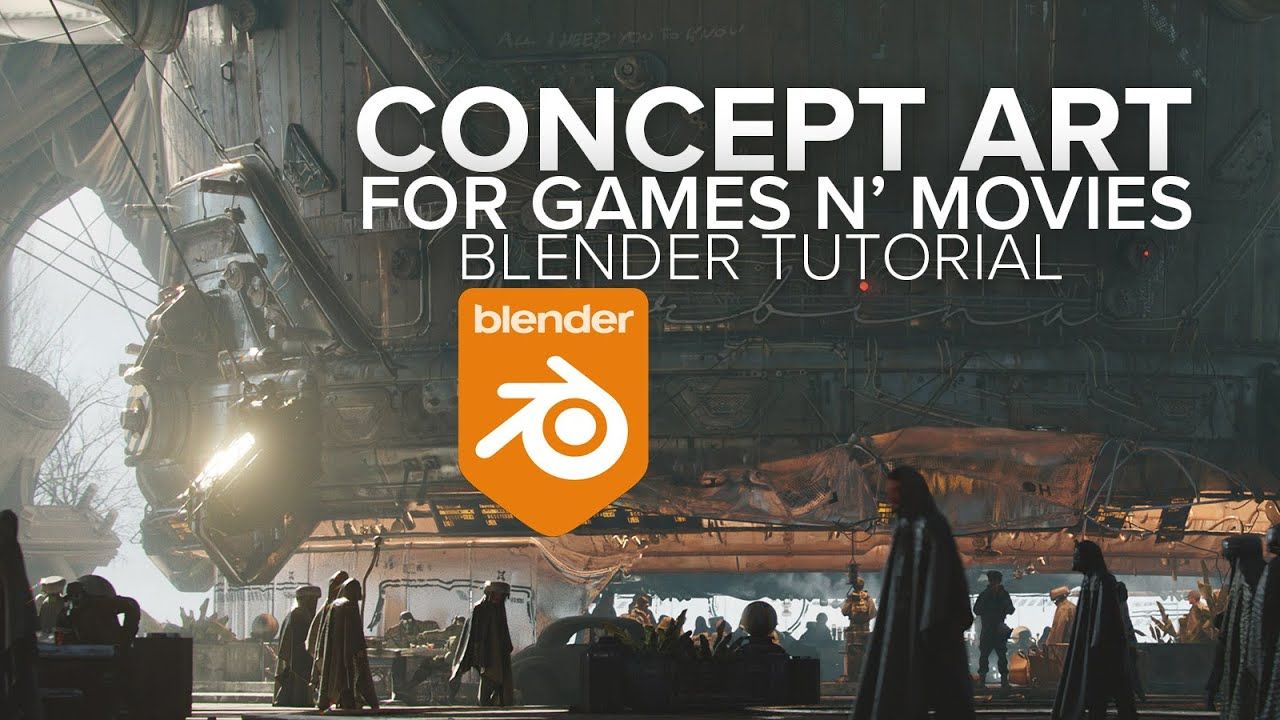 团! 全网最低!Blender制作游戏和电影的概念艺术哔哩哔哩bilibili