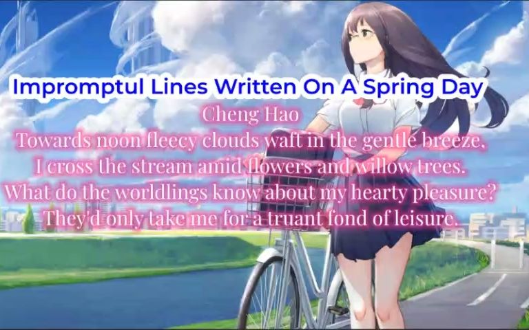 [图]【双语】Impromptul Lines Written On A Spring Day 春日将至 你我皆为少年