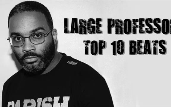 [图]Nas的嘻哈导师 Large Professor｜Top 10 Beats！