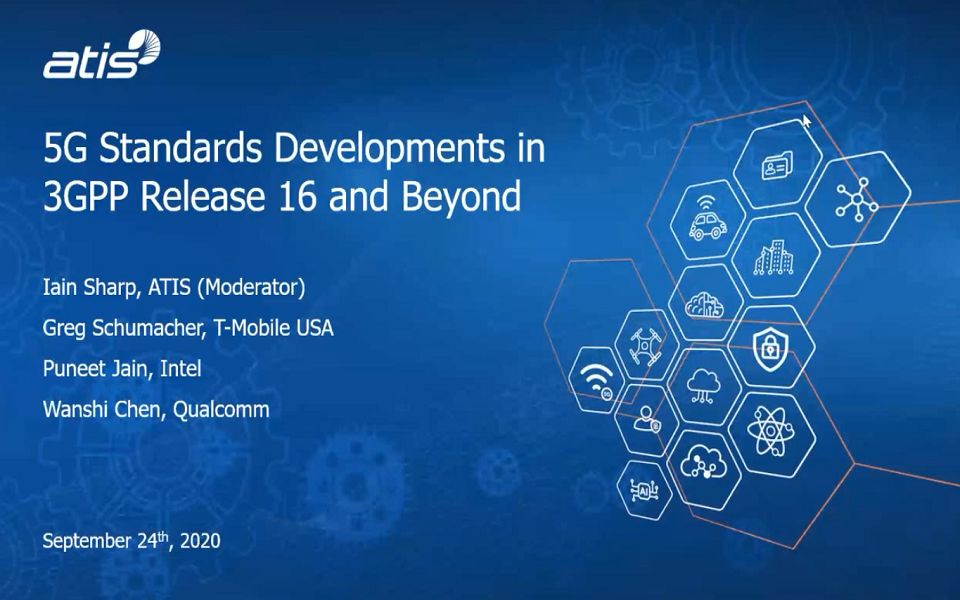 【3GPP】5G Standards in 3GPP Release 16 and Beyond (ATIS Webinar 2020.09)哔哩哔哩bilibili