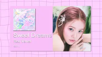 Download Video: 【8D环绕】Sweet Dreams - Red Velvet 请佩戴耳机使用~