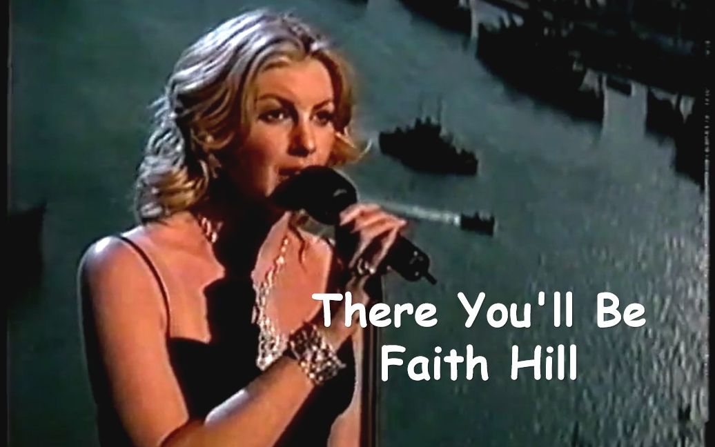 [图]【奥斯卡现场】Faith Hill - There You'll Be (Live at the Academy Awards) 2002.03.24