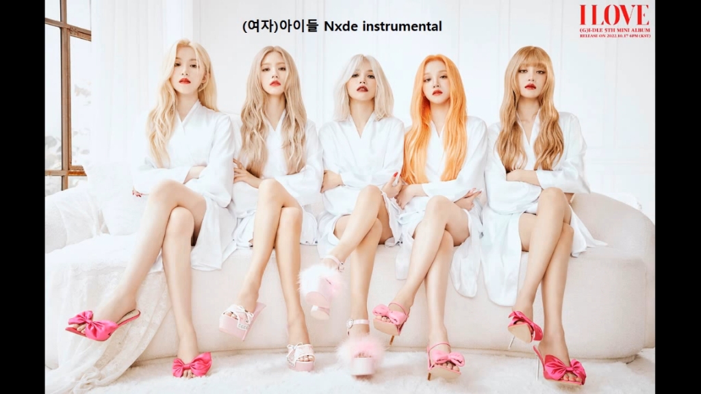 [图](G)I-DLE - Nxde 伴奏