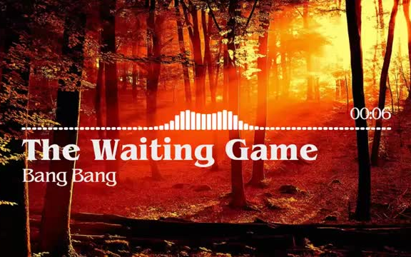 [图]The Waiting Game - Bang Bang