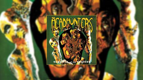 Survival Of The Fittest - Album by The Headhunters