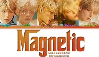 Download Video: 【Ai Cover】TXT - Magnetic (ILLIT)