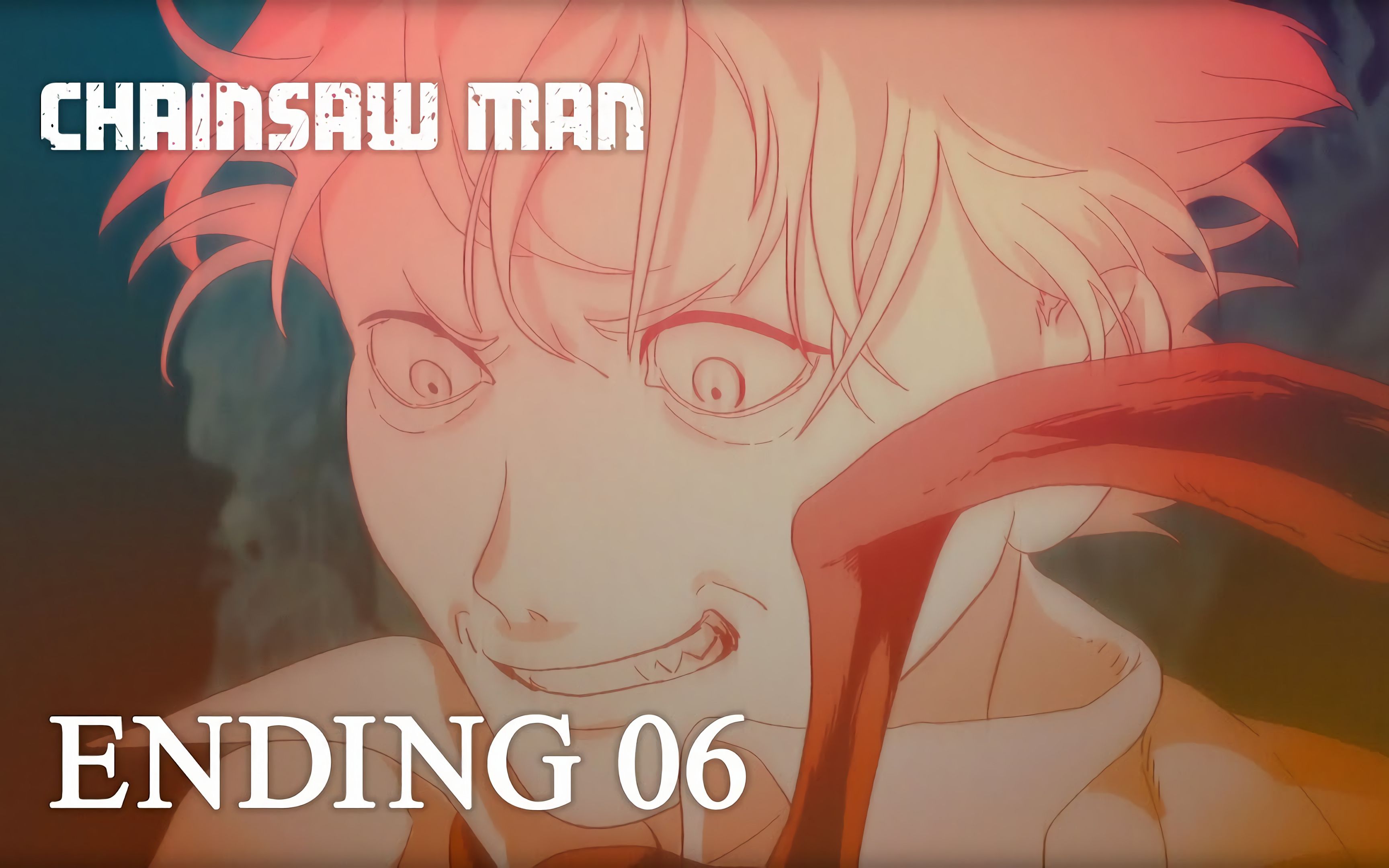 [图]【4K 60FPS】 链锯人 ED6 | Chainsaw Man Ending 6