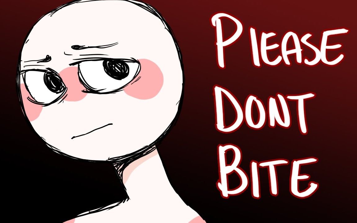 please dont bite __ meme [[flash warning]]