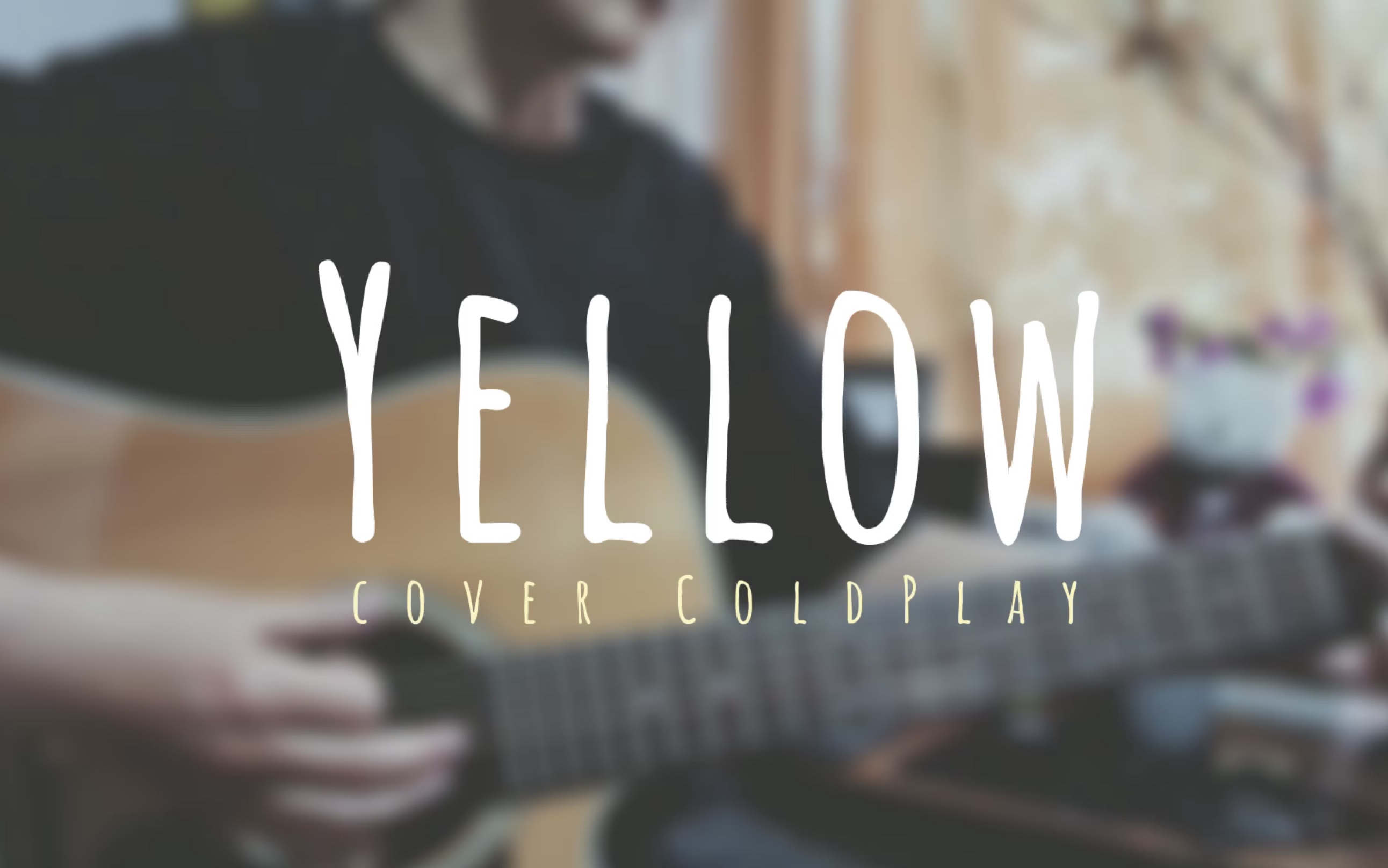 吉他弹唱yellowcovercoldplay