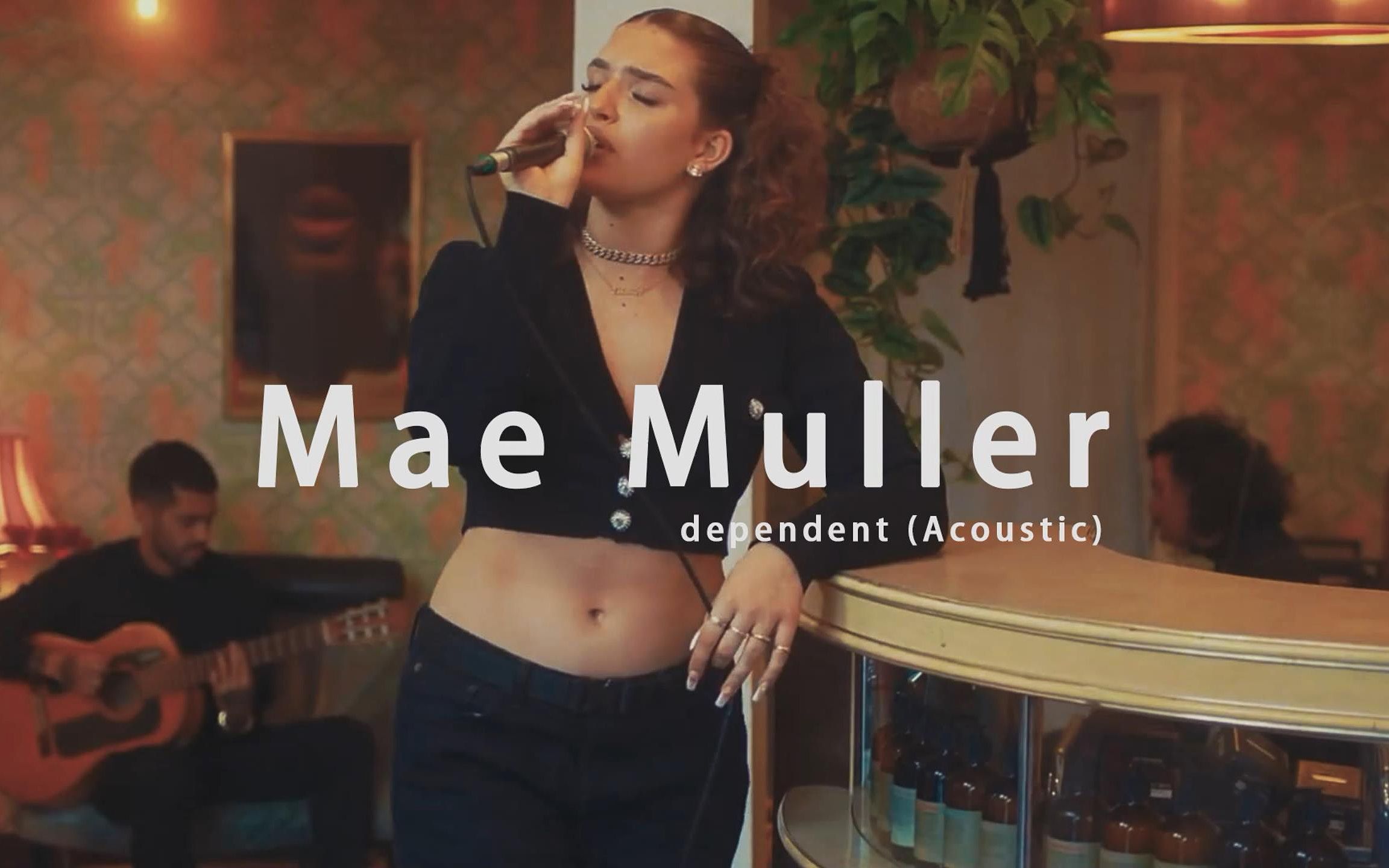 [图]好听歌曲·Mae Muller - dependent