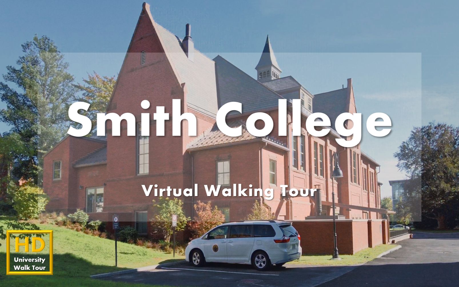 史密斯学院  校园漫步  Smith College Virtual Walking Tour|USA哔哩哔哩bilibili