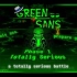 Green Sans Phase 1 Progress (REAL)
