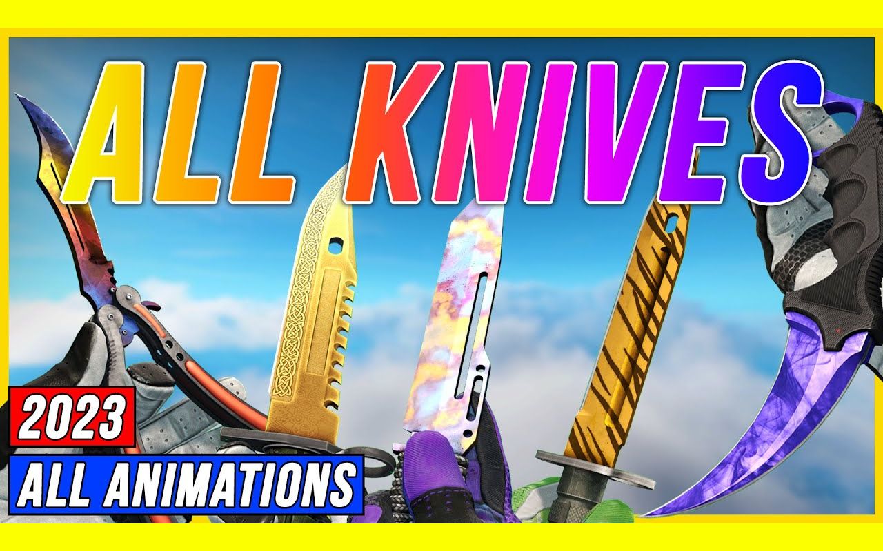 【4k60fps】cs:go全匕首原皮展示 切刀/检视动画|最高画质hdr