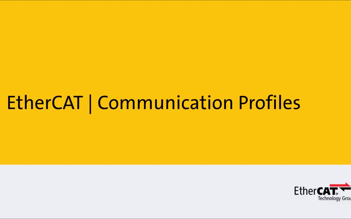 【EtherCAT】2分钟了解 EtherCAT Communication Profiles哔哩哔哩bilibili