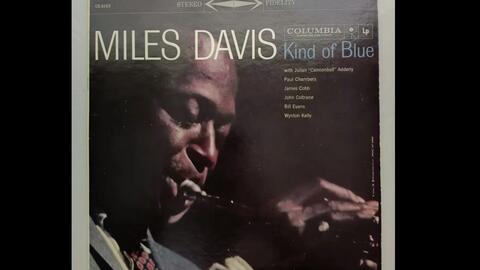 Miles Davis - Kind Of Blue 1959年美国立体声首版黑胶唱片内录_哔哩哔