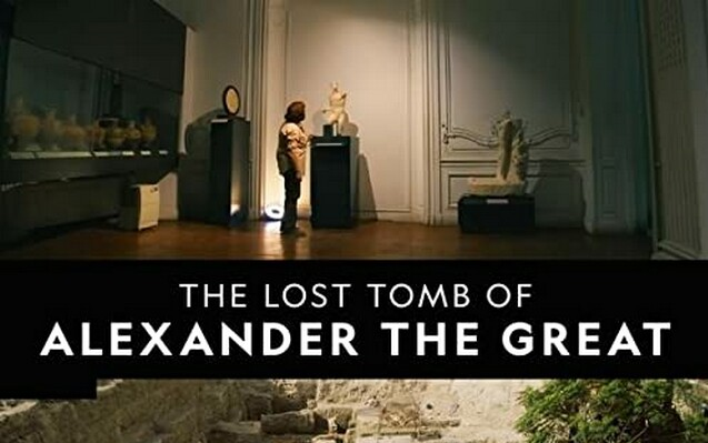 [图]【纪录片】亚历山大大帝的失落陵墓 The Lost Tomb of Alexander the Great (2019)