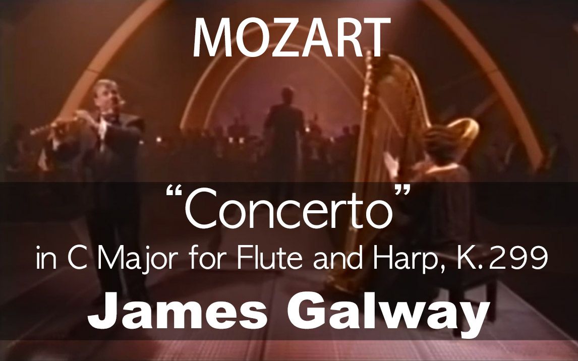 [图]W.A.Mozart___Flute and Harp Concerto in C, K.299 (James Galway)