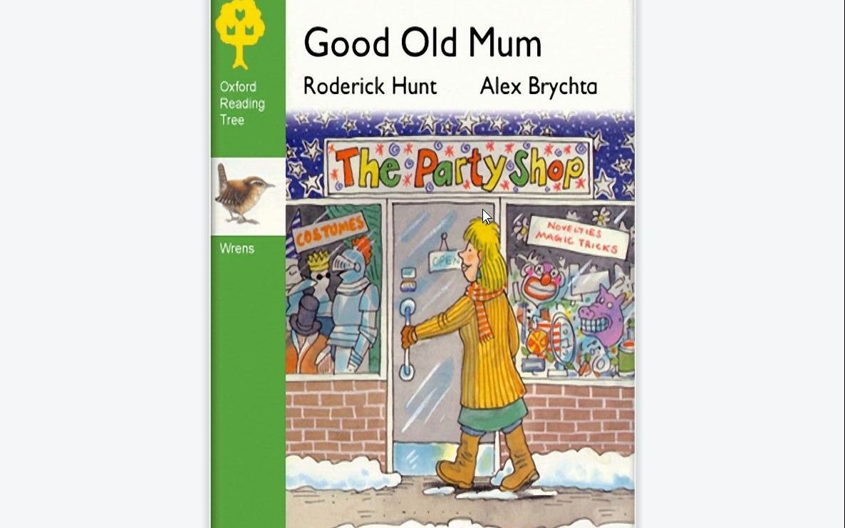 【牛津阅读树 · 领读 】 day 26 good old mum