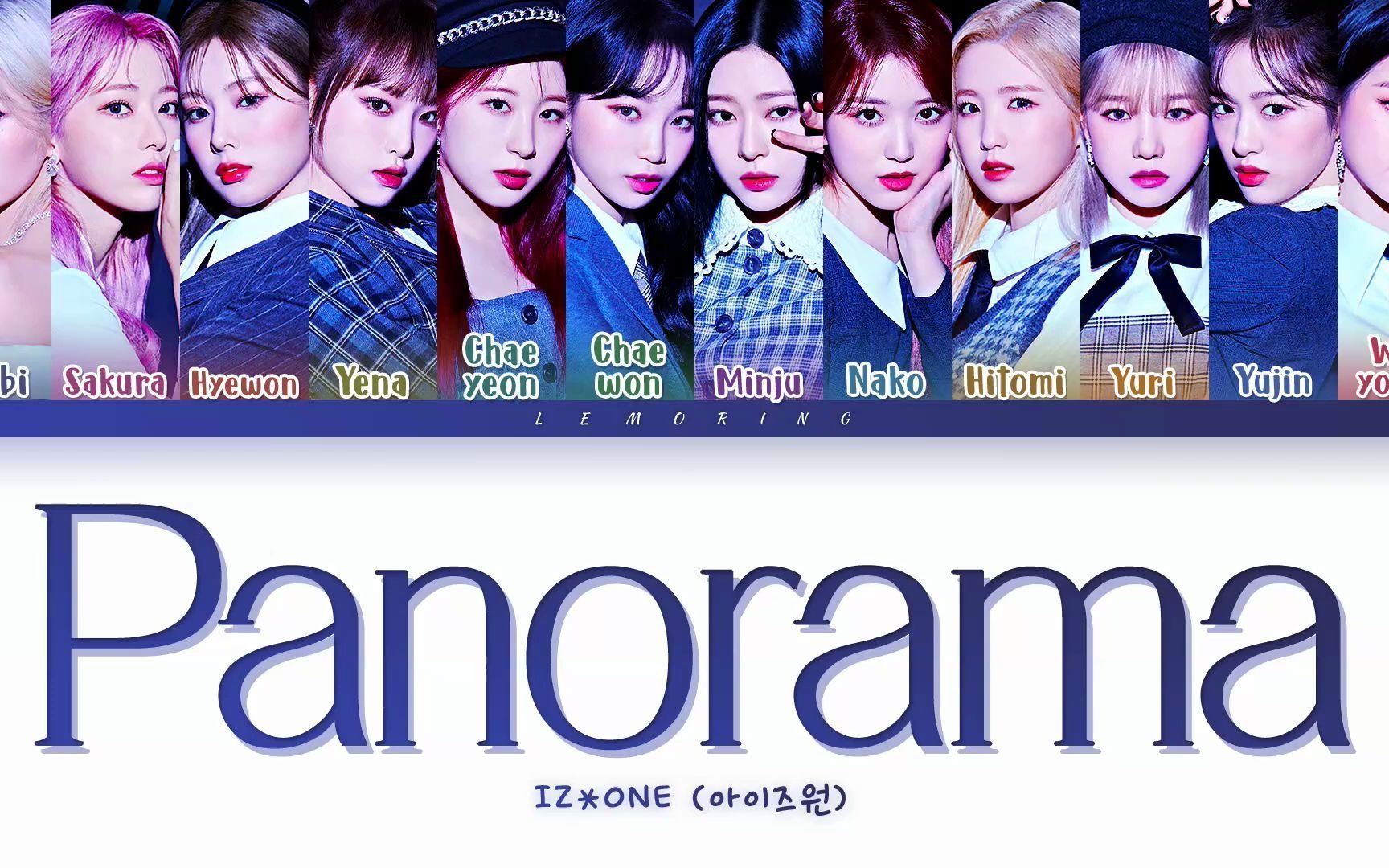izone panorama lyrics [color coded lyricshanromeng]_哔哩哔哩