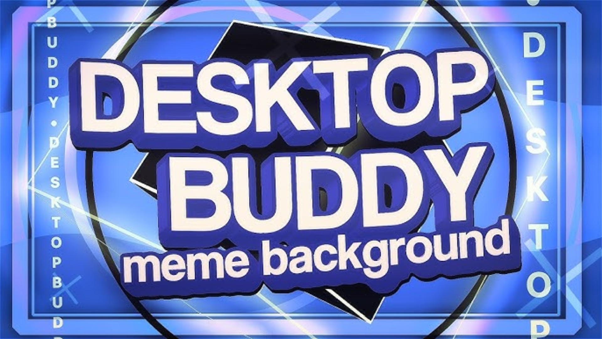 [Meme背景]DESKTOP BUDDY  Animation Meme Background (Free Template)哔哩哔哩bilibili