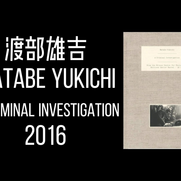 摄影画册| 翻书视频】渡部雄吉WATABE YUKICHI：《A Criminal