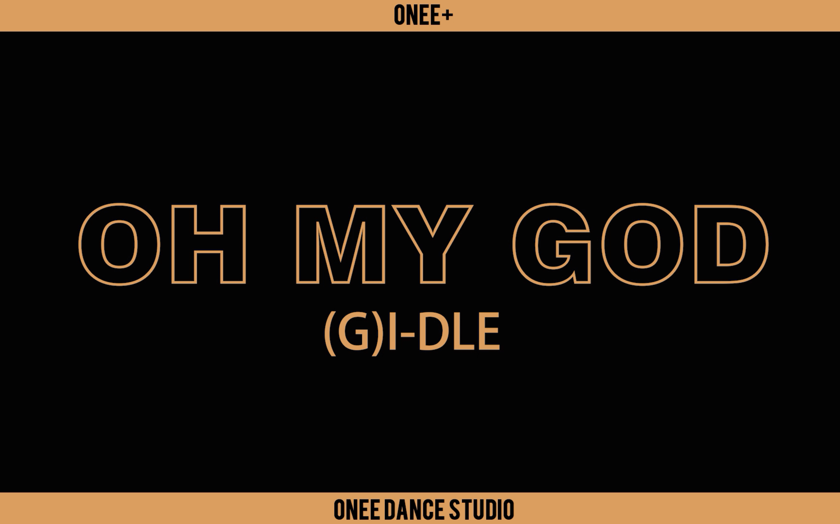 课堂结业视频 (g)i-dle女孩子们_oh my god