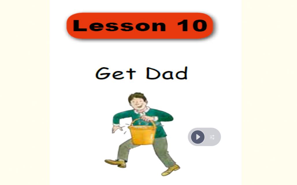 典范英语1a lesson10 get dad