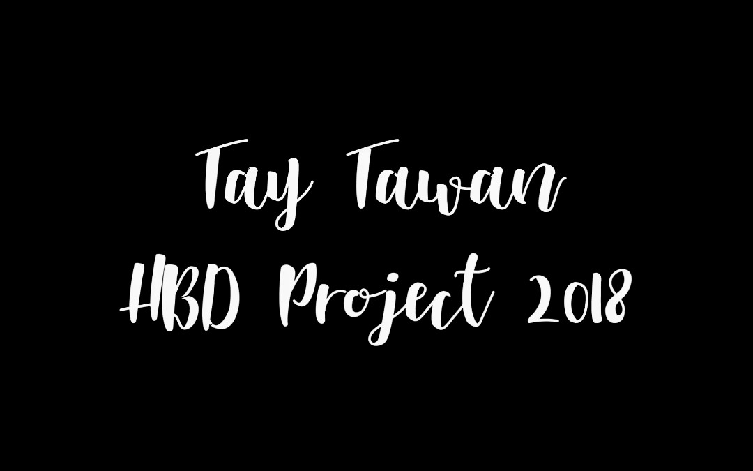 【Youtube搬运/自制中字】tay tawan呆湾2018.7.25生日会粉丝制作的生日祝福视频哔哩哔哩bilibili