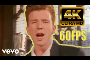 [图]【4K 60FPS】Rick Astley - Never Gonna Give You Up