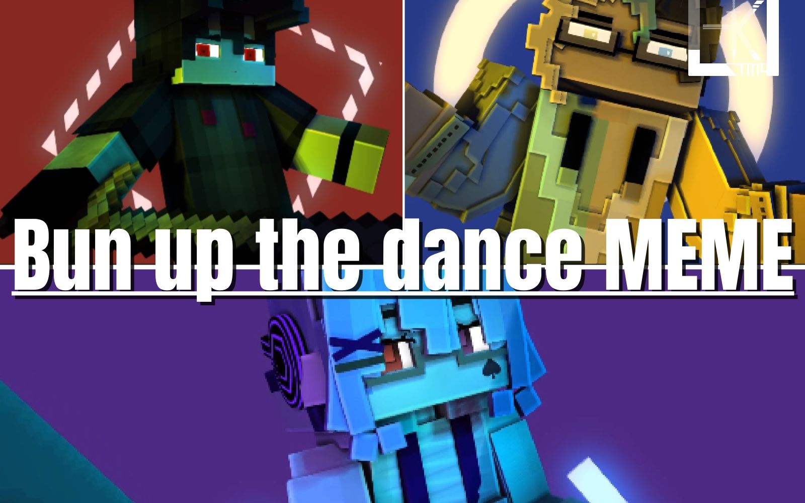 [图]【Minecraft meme】Bun Up the Dance