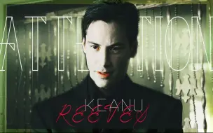 Download Video: 【基努里维斯/Keanu Reeves】（颜巅混剪）让我看看是谁又可以了