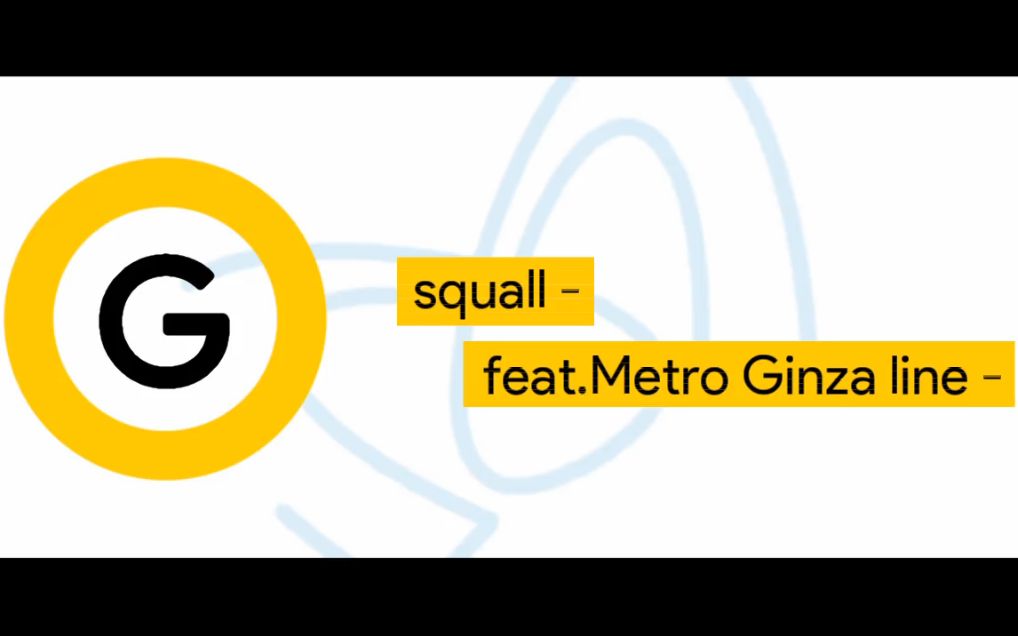 [图]【铁道音MAD】squall - feat.Metro Ginza line -