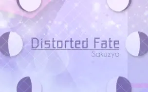 Download Video: JSAB自制动画 - Distorted Fate - 普通