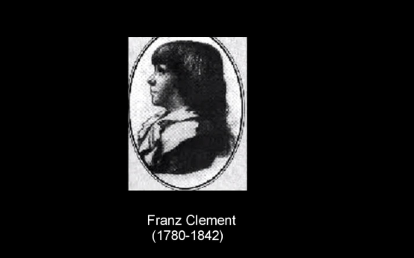 [图]奥地利音乐家 Franz Joseph Clement (1780–1842)的作品 F大调小提琴协奏曲（录音） D（？）大调小提琴协奏曲（排练）