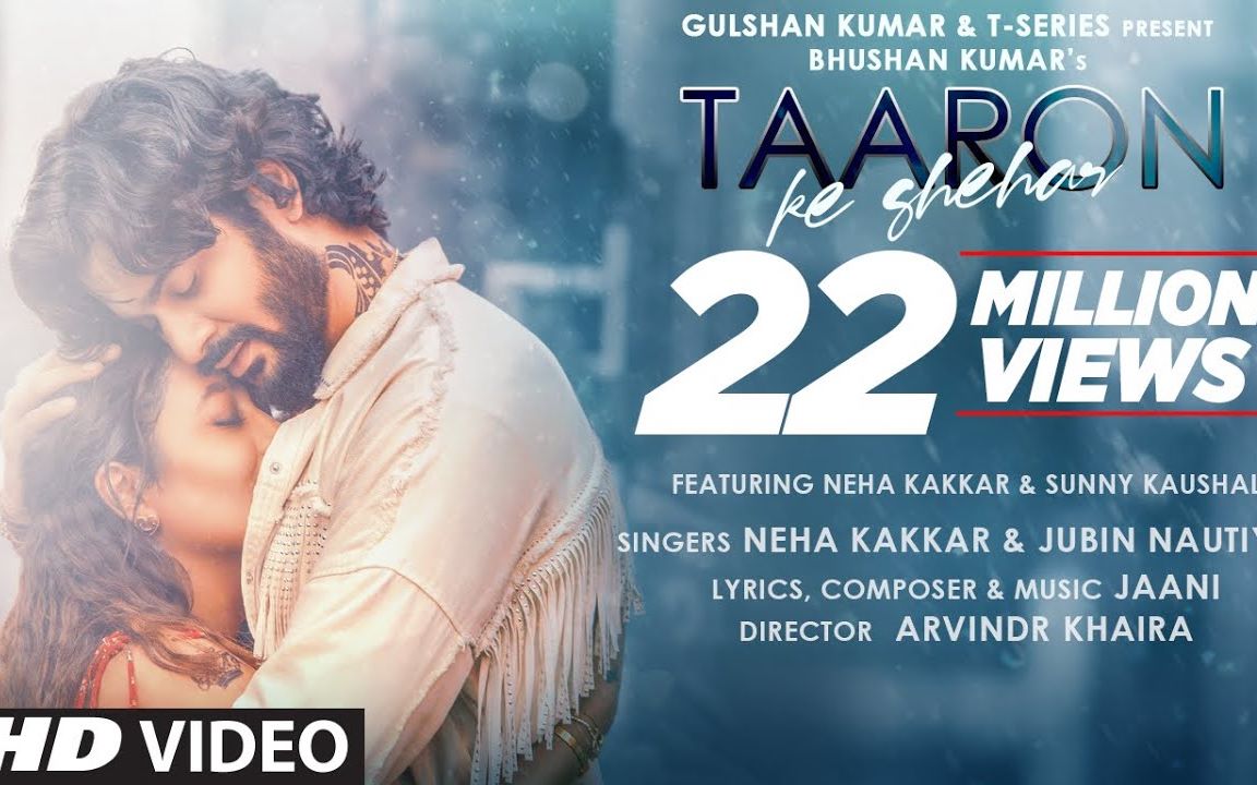 [图]【印度MV】Taaron Ke Shehar（歌手Neha Kakkar,Jubin Nautiyal 演员Neha Kakkar,Sunny Kaushal）