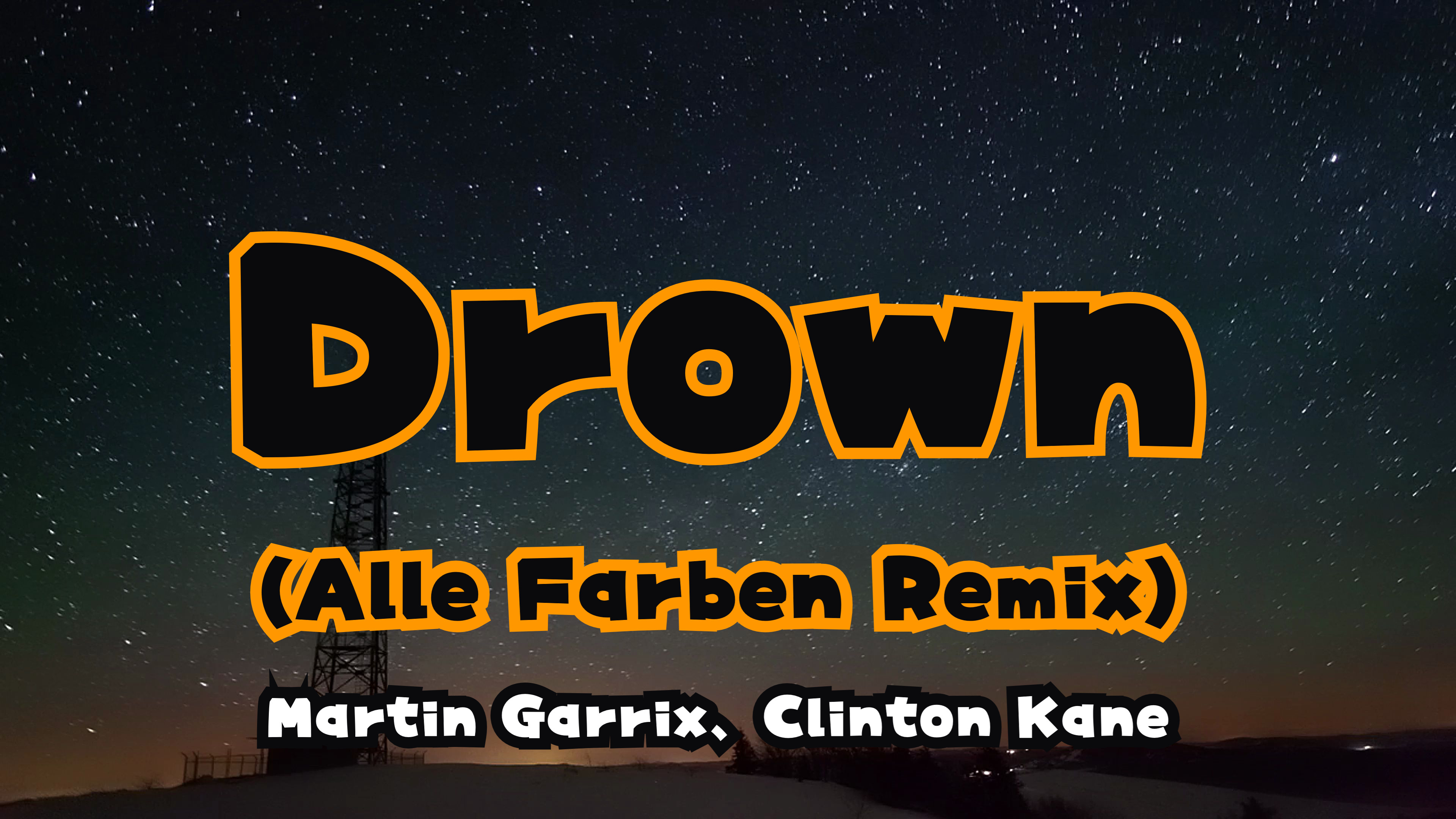 drown (alle farben remix) - martin garrix,clinton kane