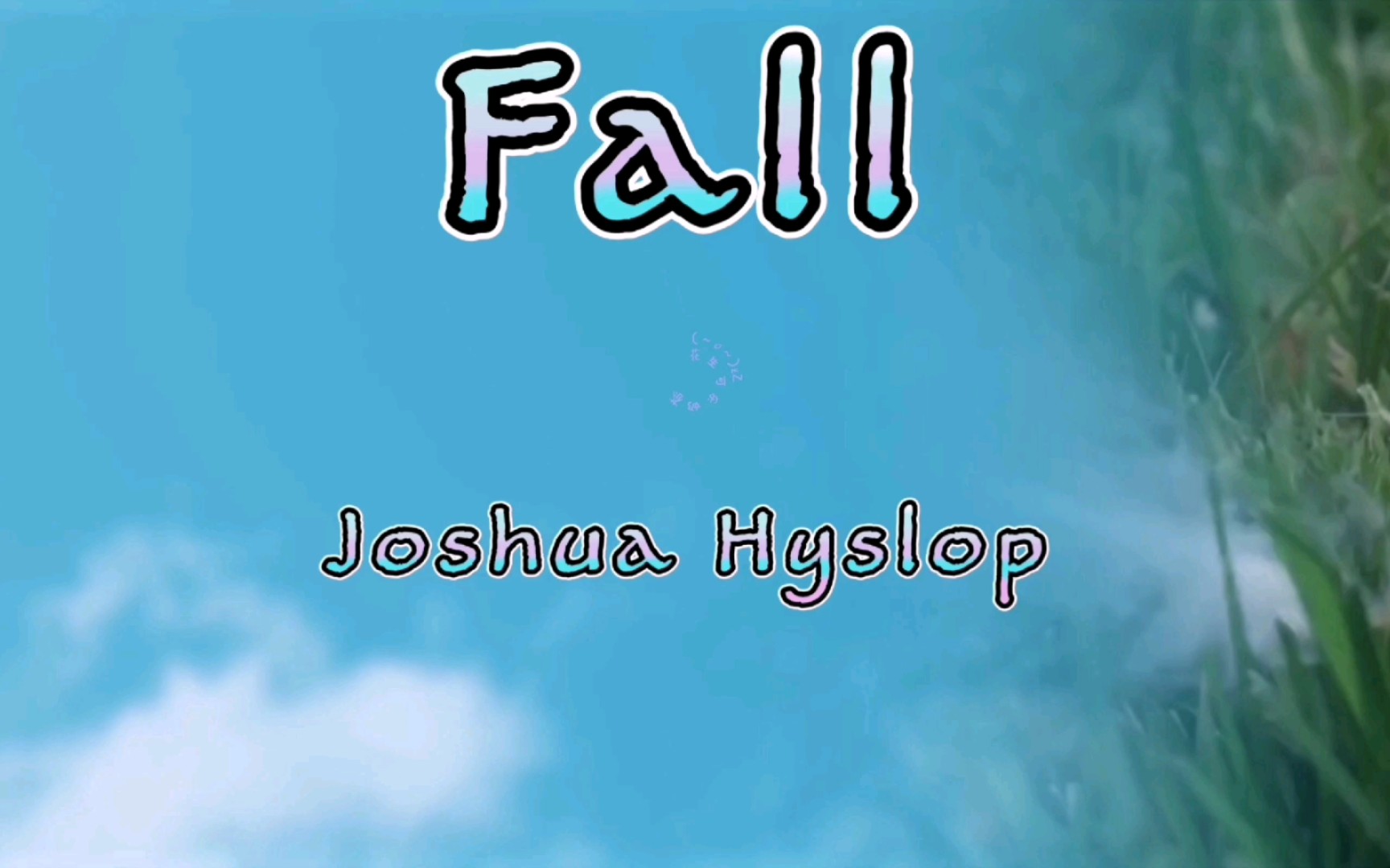 欧美民谣joshua hyslop-fall