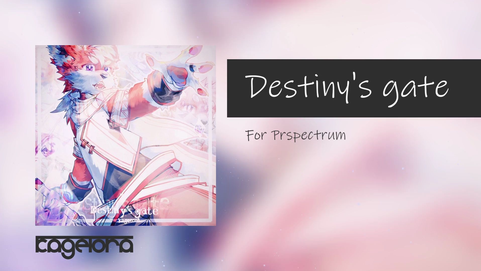 影虎. [Kagetora.] / Destiny's gate 【For Prspectrum】哔哩哔哩bilibili