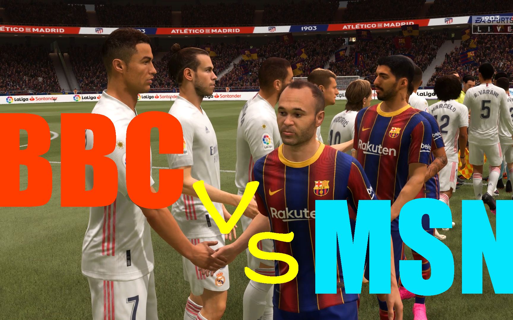 【fifa21】皇馬bbc vs 巴薩msn,遊戲還原巔峰國家德比!