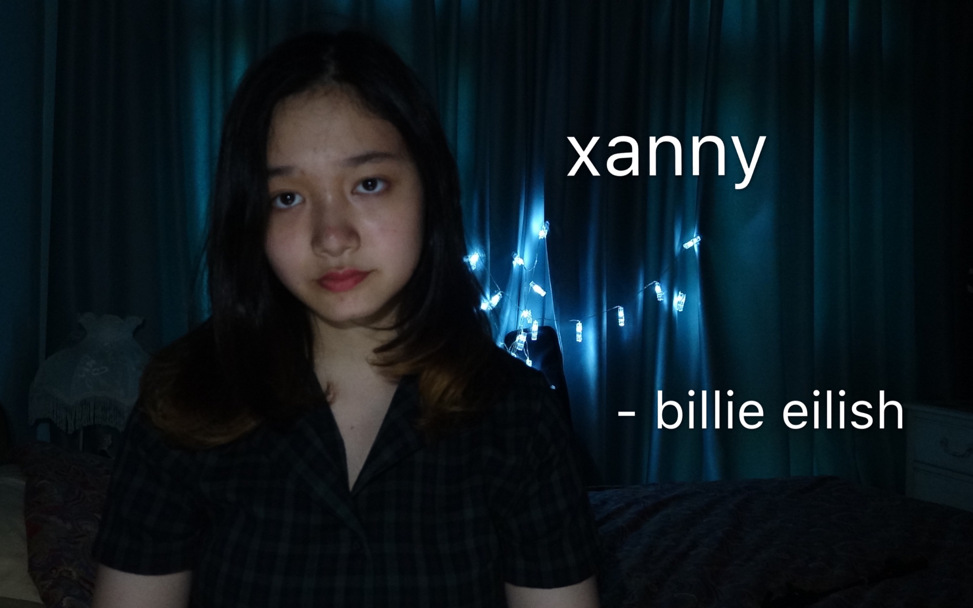 xanny  billie eilish (cover)哔哩哔哩bilibili