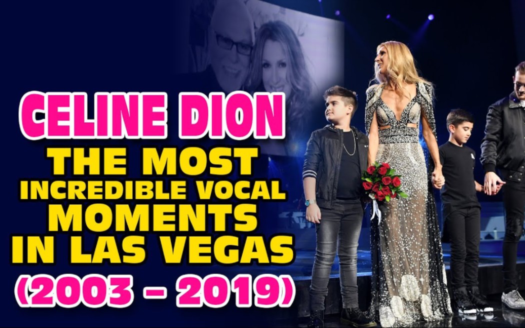 [图]【倒嗓即兴拔高也少不了】Celine Dion 席琳迪翁 2003-2019 Live in Las Vegas 嗓音最令人震惊的时刻