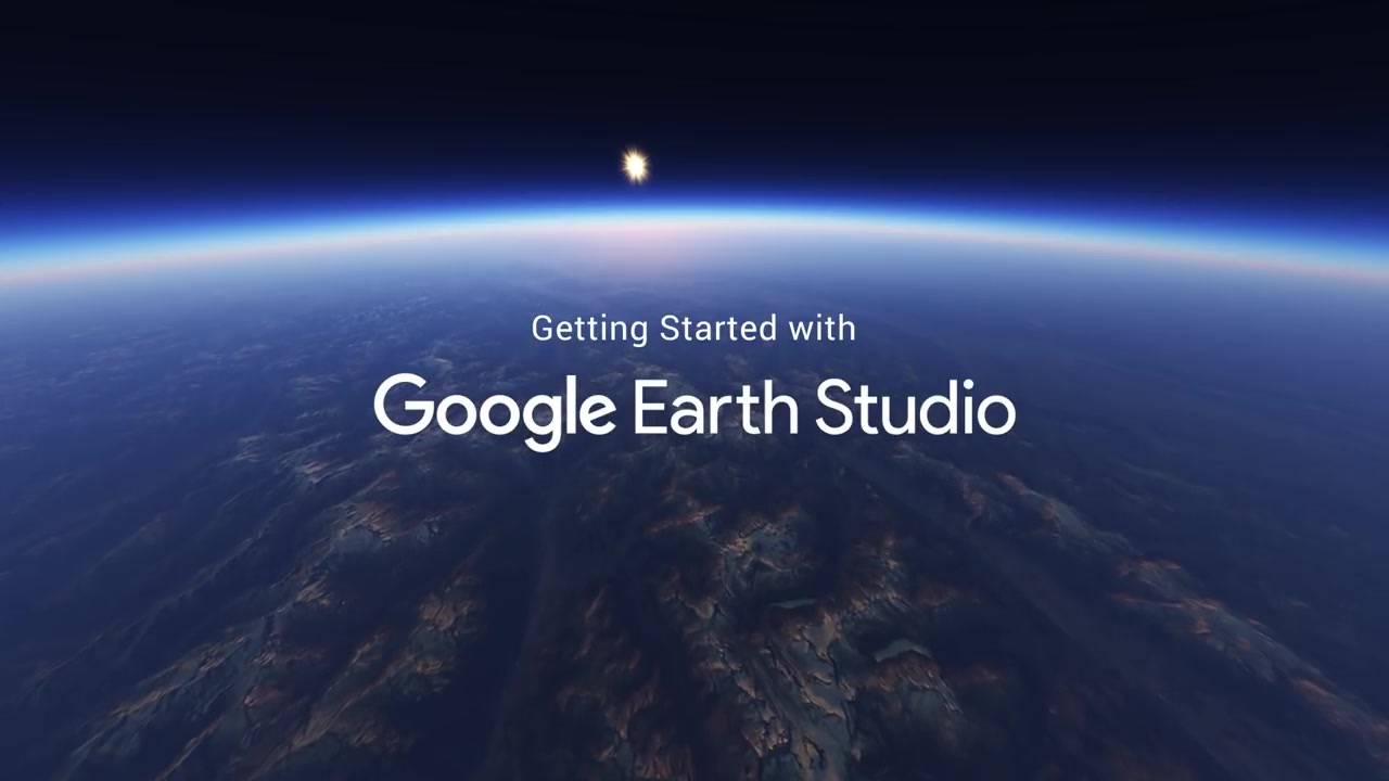 Google Earth Studio 官方教程哔哩哔哩bilibili